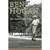 Ben Hogan: An American Life - Paperback