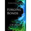 Forging Bonds - Hardcover