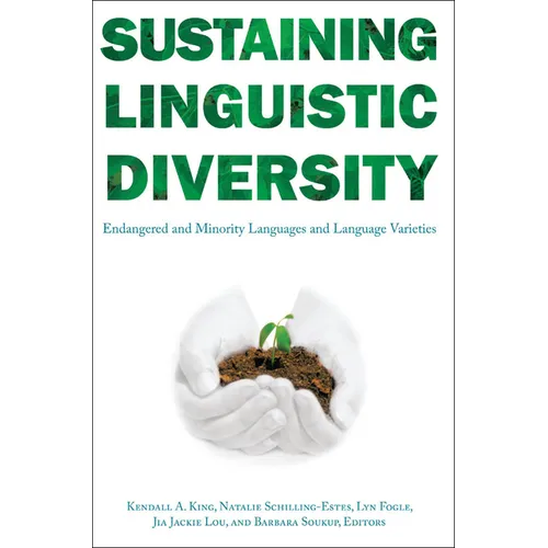 Sustaining Linguistic Diversity: Endangered and Minority Languages and Language Varieties - Paperback