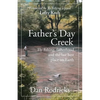 Father's Day Creek: Fly fishing, fatherhood and the last best place on Earth - Paperback
