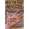 The Five Fold Ministry - Paperback
