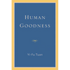 Human Goodness - Paperback