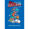 Getting Ready for College: Jump to It!!! - Paperback