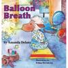 Balloon Breath - Hardcover