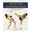 Muay Thai Coloring Book: Boxing doodle and photo design for coloring (Thai Fight and Boxing) - Paperback