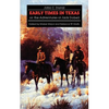 Early Times in Texas; Or, the Adventures of Jack Dobell - Paperback