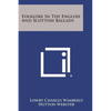 Folklore in the English and Scottish Ballads - Paperback