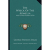 The Wreck Of The Admella: And Other Poems (1874) - Paperback
