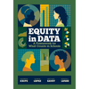 Equity in Data: A Framework for What Counts in Schools - Paperback