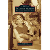 Trailside Museum: The Legend of Virginia Moe - Hardcover