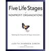 Five Life Stages: Where You Are, Where You're Going, and What to Expect When You Get There - Paperback