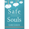 Safe Souls - Hardcover
