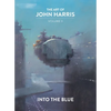 The Art of John Harris: Volume II - Into the Blue - Hardcover