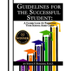Guidelines for the Successful Student: A Closer Look at Parenting Your School-Aged Child - Paperback