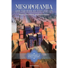 Mesopotamia and the Rise of Civilization: History, Documents, and Key Questions - Hardcover