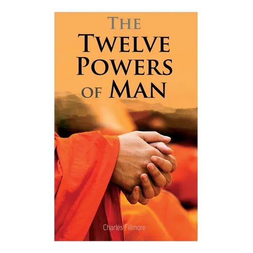 The Twelve Powers of Man - Paperback