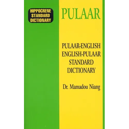 Pulaar-English/English-Pulaar Standard Dictionary - Paperback