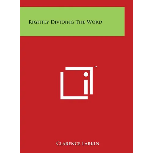 Rightly Dividing The Word - Hardcover