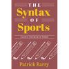 The Syntax of Sports, Class 3: The Rule of Three - Paperback