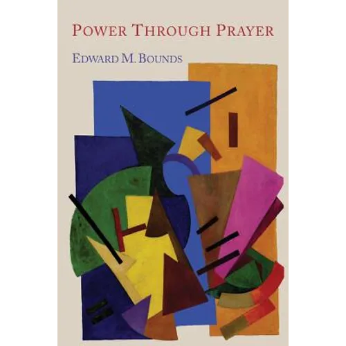 Power Through Prayer - Paperback