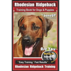 Rhodesian Ridgeback Training Book for Dogs & Puppies By BoneUP DOG Training: Are You Ready to Bone Up? Easy Training * Fast Results Rhodesian Ridgebac - Paperback