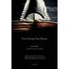 Everything You Know - Paperback