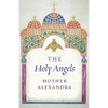 The Holy Angels - Paperback