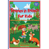 Stories in French for Kids: Read Aloud and Bedtime Stories for Children Bilingual Book 1 - Paperback