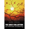 The Soul's Collection: An Intimate Awakening - Hardcover