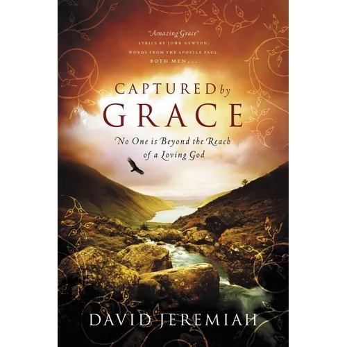 A Captured By Grace: No One is Beyond the Reach of a Loving God - Paperback
