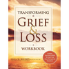 Transforming Grief & Loss Workbook: Activities, Exercises & Skills to Coach Your Client Through Life Transitions - Paperback