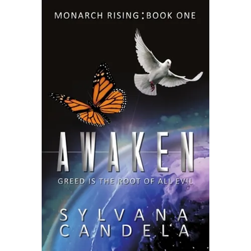 Awaken: Greed is the root of all evil - Paperback