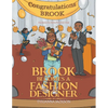 Brook Becomes a Fashion Designer - Paperback