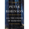 All the Colors of Darkness: An Inspector Banks Novel - Paperback
