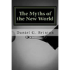 The Myths of the New World - Paperback