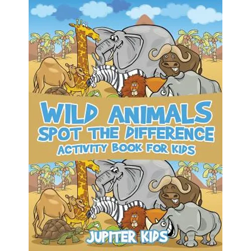 Wild Animals Spot the Difference Activity Book for Kids - Paperback