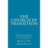 The Church in Transition: Three Talks on Bowen Family Systems Theory and Dealing with Change in the Church - Paperback
