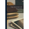 The Hound of Heaven - Hardcover