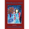 What Blooms in Winter - Paperback