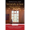 Terrorists in Love: True Life Stories of Islamic Radicals - Paperback