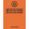 Meditations for the Electric Guitarist - Paperback