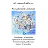 A Lexicon of Alchemy: An Alchemical Dictionary - Paperback