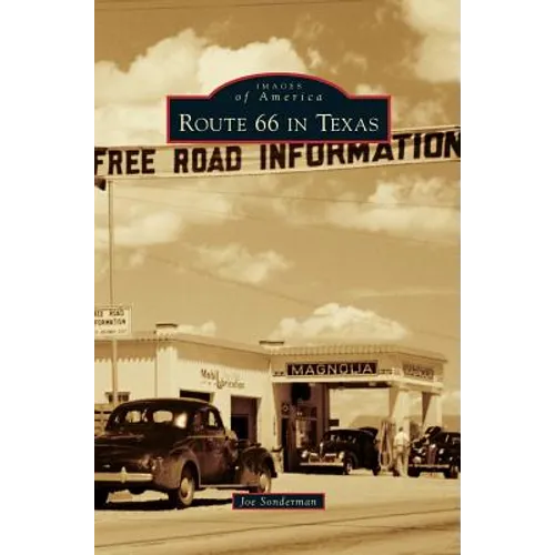 Route 66 in Texas - Hardcover