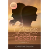 Grace in the Desert: Large Print edition - Paperback
