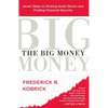 Big Money: Seven Steps to Picking Great Stocks and Finding Financial Security - Paperback