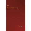 A Manual of Domestic Economy - Hardcover