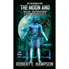 The Moon and the Desert - Mass Market Paperbound