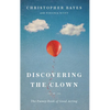 Discovering the Clown, or the Funny Book of Good Acting - Paperback