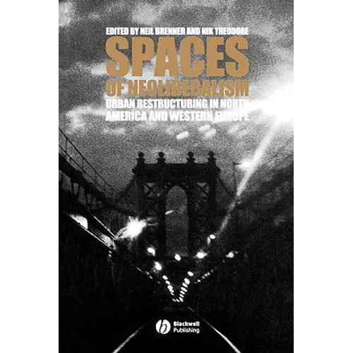 Spaces of Neoliberalism: Beams, Slabs, Columns, and Frames for Buildings - Paperback