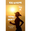 100 Steps to a Lean Body - Paperback